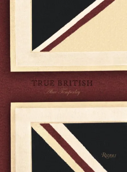 Обложка книги True British: Alice Temperley, Alice Temperley