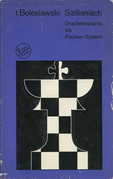 Обложка книги Sizilianisch: Drachenvariante bis Paulsen-System, I. Boleslawski Sizilianisch