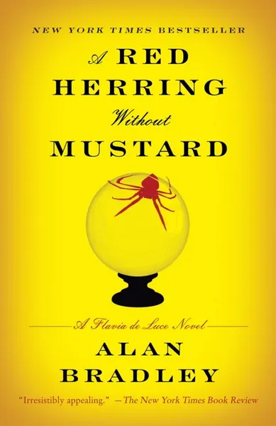 Обложка книги A Red Herring Without Mustard: A Flavia de Luce Novel, Брэдли Алан