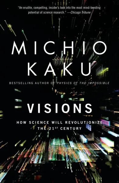 Обложка книги Visions, Michio Kaku