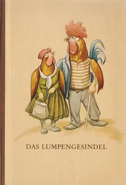 Обложка книги Das Lumpengesindel, Вильгельм Гримм,Якоб Гримм