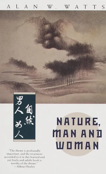 Обложка книги Nature, Man and Woman, Уотс Алан В.