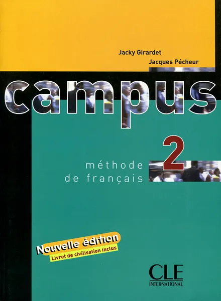 Обложка книги Campus 2: Methode de francais (+ Livret de civilisation), Jacky Girardet, Jacques Pecheur