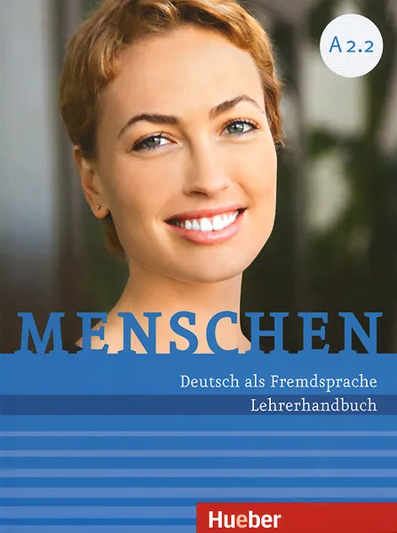 Обложка книги Menschen: A 2.2: Lehrerhandbuch, Susanne Kalender, Mitarbeit von Angela Pude