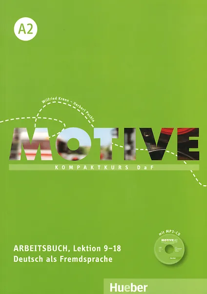 Обложка книги Motive A2: Kompaktkurs DaF: Arbeitsbuch, Lektion 9-18 (+ CD), Wilfried Krenn, Herbert Puchta