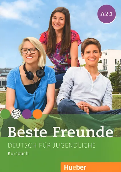 Обложка книги Beste Freunde A 2.1:Deutsch fur Jugendliche: Kursbuch, Manuela Georgiakaki, Elisabeth Graf-Riemann, Anja Schumann, Christiane Seuthe