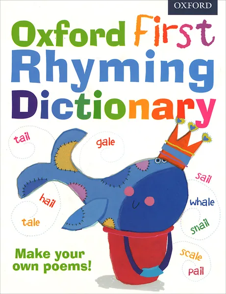 Обложка книги Oxford First Rhyming Dictionary, John Foster