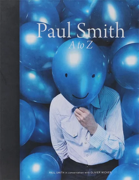 Обложка книги Paul Smith: A to Z, Paul Smith