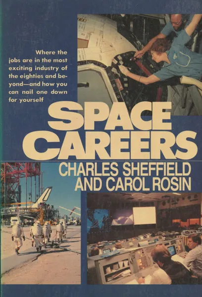 Обложка книги Space Careers, Charles Sheffield, Carol Rosin