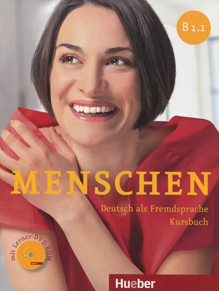 Обложка книги Menschen: Deutsch als Fremdsprache: Niveau B1.1: Kursbuch (+ DVD-ROM), Braun-Podeschwa Julia, Хаберзак Шарлотта