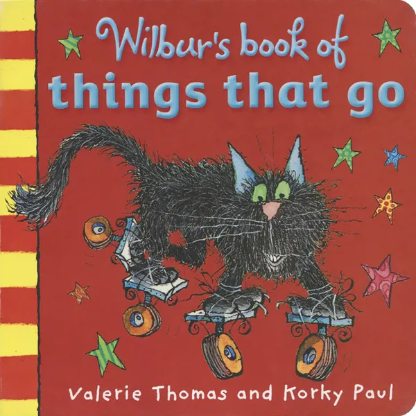 Обложка книги Wilbur's Book of Things That Go, Valerie Thomas