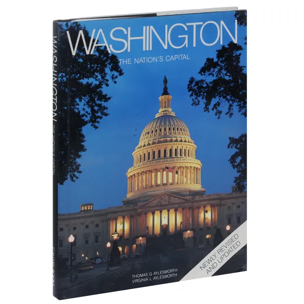 Обложка книги Washibgton. The Nation's Capital, Thomas G. Aylesworth, Virginia L. Aylesworth