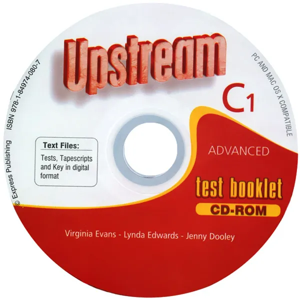 Обложка книги Upstream: Advanced C1: Test Booklet (аудиокурс на CD-ROM), Virginia Evans, Lynda Edwards, Jenny Dooley