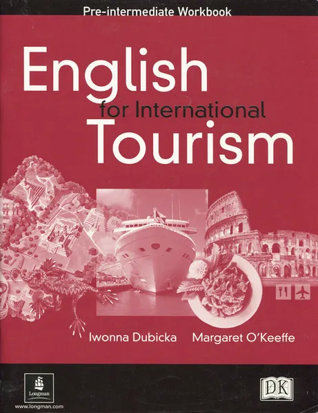 Обложка книги English for International Tourism: Pre-Intermediate: Workbook, Iwonna Dubicka, Margaret O'Keeffe