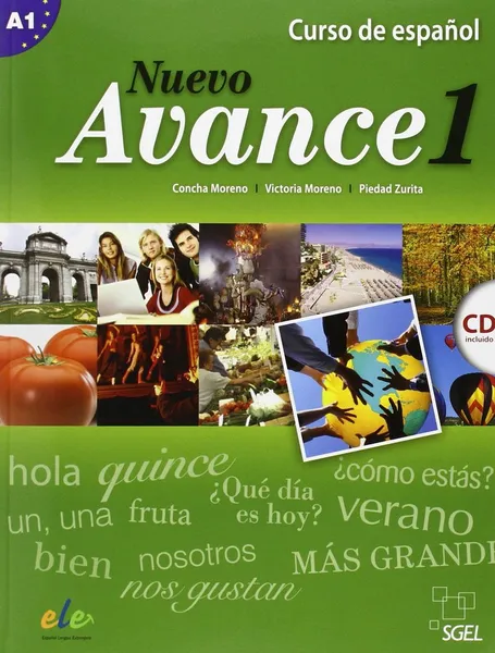 Обложка книги Nuevo Avance 1: Curso de espanol: Nivel A1 (+ СD), Concha Moreno, Victoria Moreno, Zurita Piedad