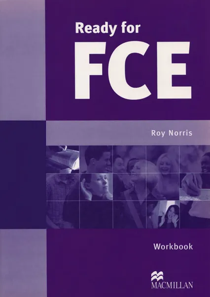 Обложка книги Ready for FCE: Workbook, Roy Norris