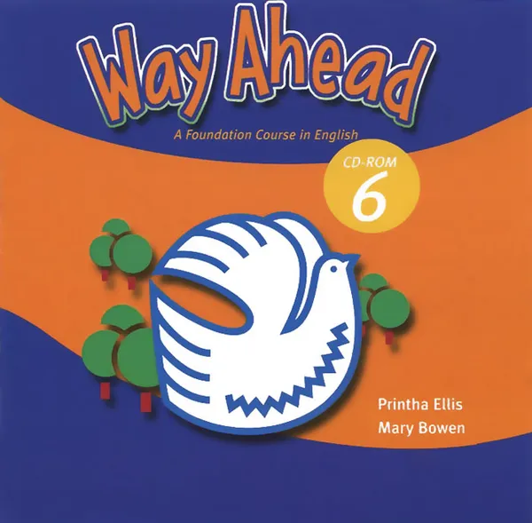 Обложка книги Way Ahead 6: A Foundation Course in English (аудиокурс на CD), Printha Ellis, Mary Bowen