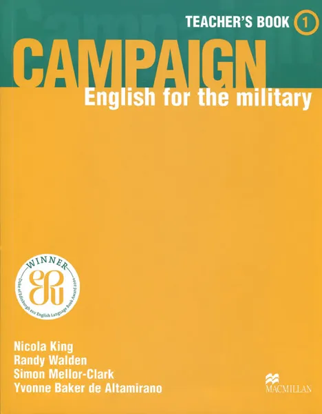 Обложка книги Campaign 1: Teacher's Book: English for the Military, Nicola King, Randy Walden, Yvonne Baker de Altamirano, Simon Mellor-Clark