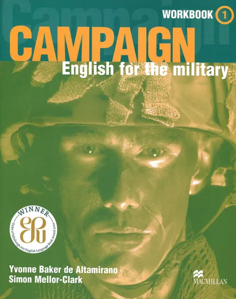 Обложка книги Campaign 1: Workbook: English for the Military (+ CD), Yvonne Baker de Altamirano, Simon Mellor-Clark