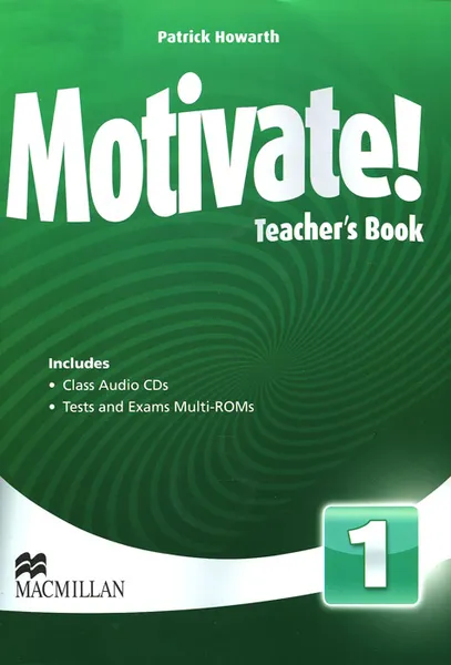 Обложка книги Motivate! Teacher's Book Pack: Level 1 (+ 4 CD), Patrick Howarth