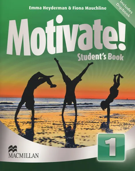 Обложка книги Motivate! Student's Book: Level 1 (+ CD-ROM), Emma Heyderman, Fiona Mauchline