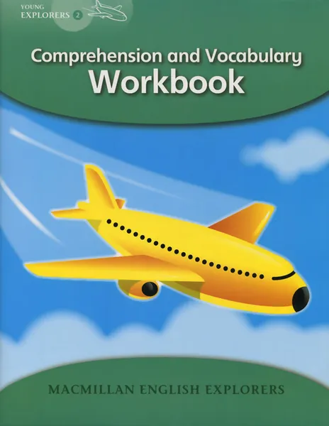 Обложка книги Comprehension and Vocabulary: Workbook: Young Explorers: Level 2, Louis Fidge