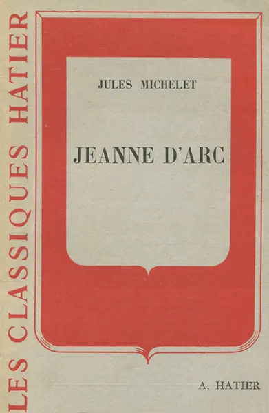 Обложка книги Jeanne D'Arc, Jules Michelet