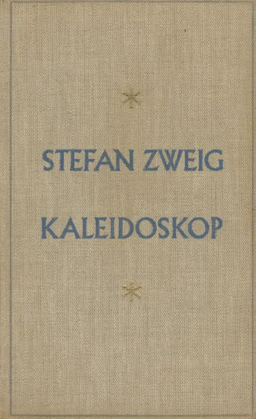 Обложка книги Kaleidoskop, Stefan Zweig