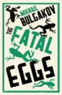 Обложка книги FatalEggs, Bulgakov M.