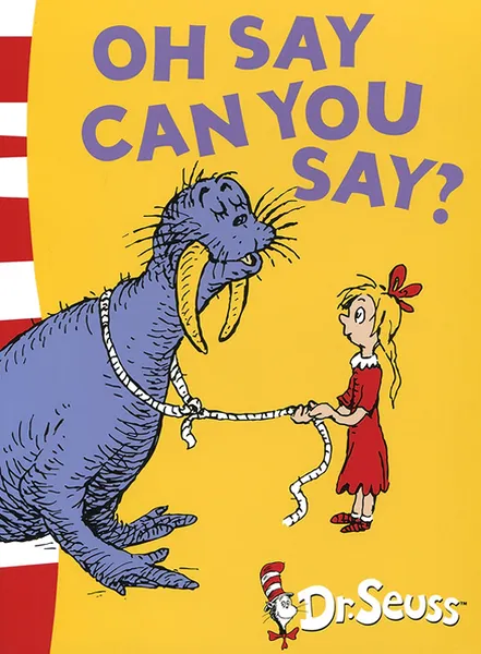 Обложка книги Oh Say Can You Say?, Dr. Seuss