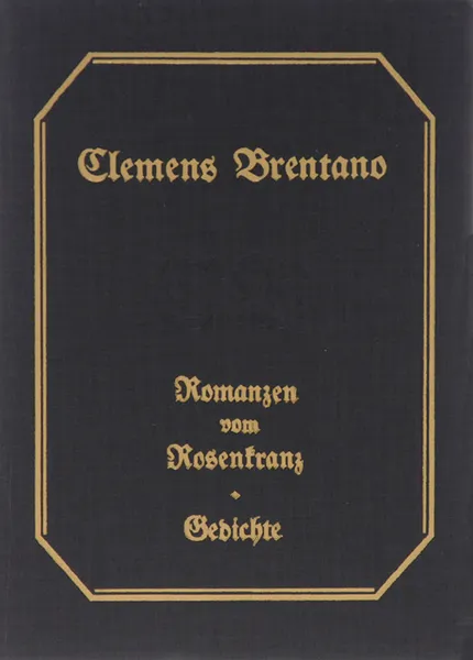 Обложка книги Brentano Clemens: Romanzen vom Rosenkranz: Gedichte, Brentano Clemens