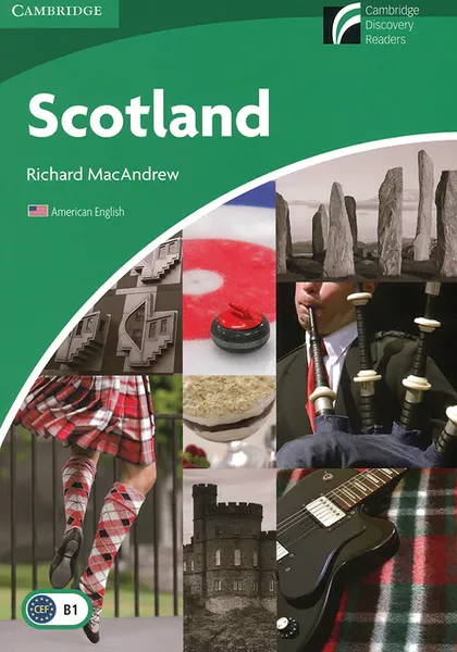 Обложка книги Scotland: Level Lower-Intermediate B1, Richard MacAndrew