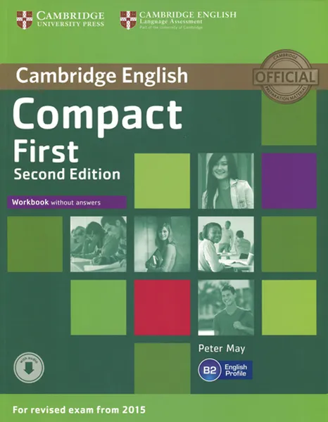 Обложка книги Compact First: Workbook without Answers, Peter May