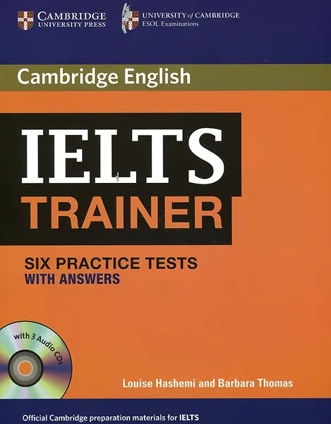 Обложка книги IELTS Trainer Six Practice Tests with Answers (+3 CD), Louise Hashemi, Barbara Thomas