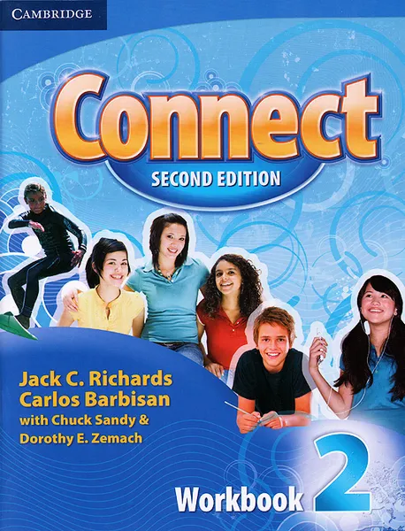 Обложка книги Connect 2: Woorkbook, Jack C. Richards, Carlos Barbisan, Chuck Sandy, Dorothy E. Zemach