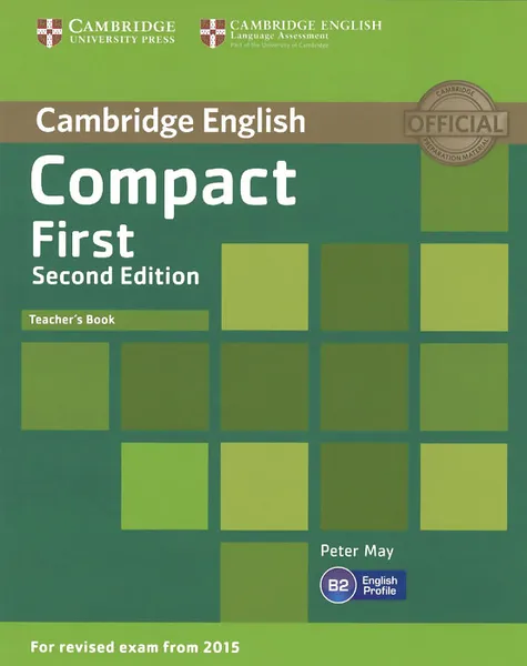 Обложка книги Compact First B2: Teacher's Book, Peter May