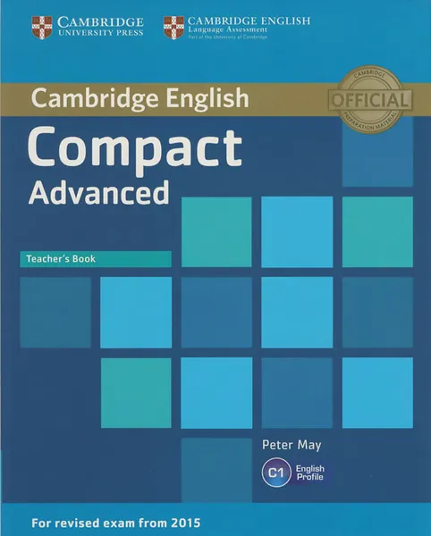 Обложка книги Compact Advanced: Teacher's Book, Peter May