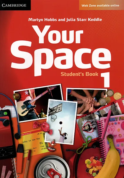 Обложка книги Your Space: Level 1: Student's Book, Martyn Hobbs and Julia Starr Keddle