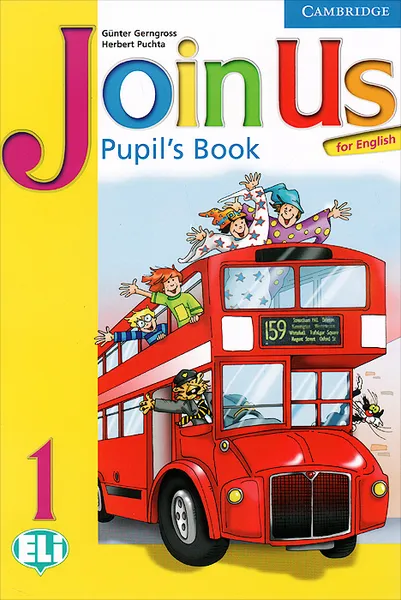 Обложка книги Join Us for English 1: Pupil's Book, Gunter Gerngross, Herbert Puchta