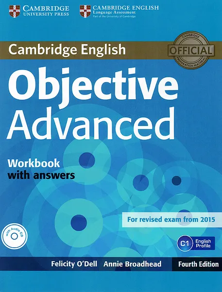 Обложка книги Objective Advanced: Workbook with Answers (+ CD), О'Делл Фелисити, Broadhead Annie