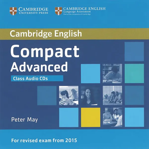 Обложка книги Compact Advanced: Class Audio CDs (аудиокурс на 2 CD), Peter May
