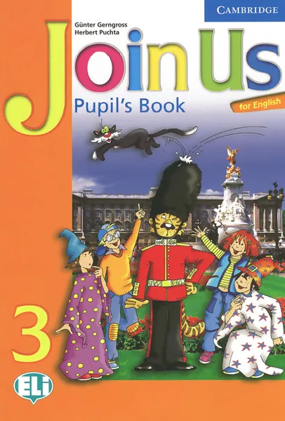 Обложка книги Join Us for English 3: Pupil's Book, Gunter Gerngross, Herbert Puchta