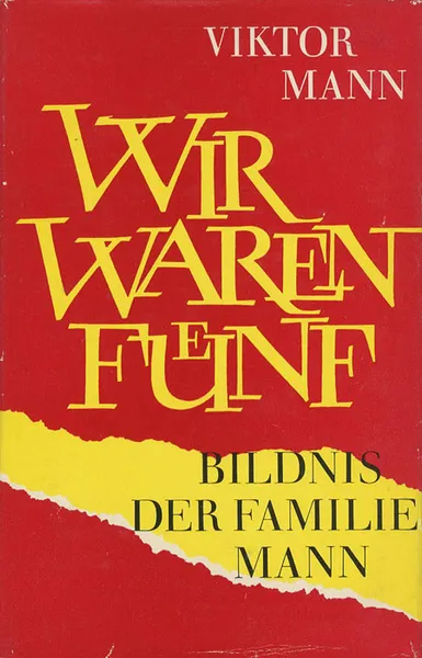 Обложка книги Wir waren funf, Viktor Mann