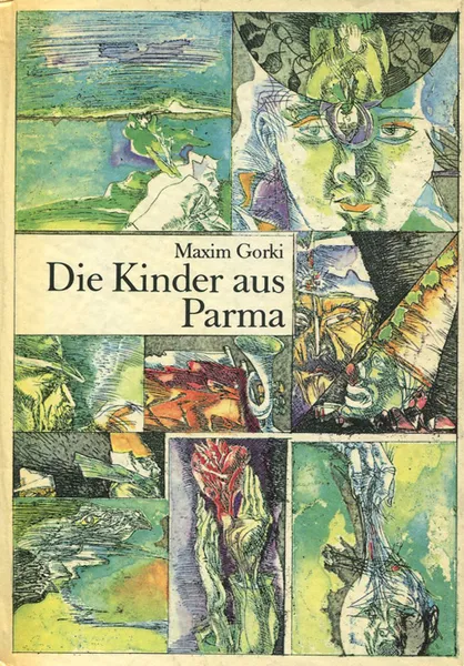 Обложка книги Die Kinder aus Parma, Maxim Gorki