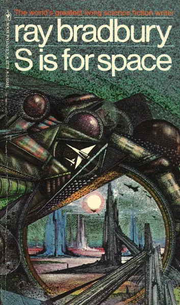 Обложка книги S s for Space, Ray Bradbury