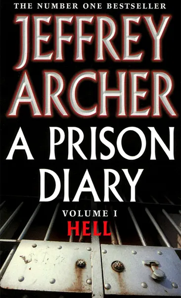 Обложка книги A Prison Diary: Volume 1: Hell, Jeffrey Archer