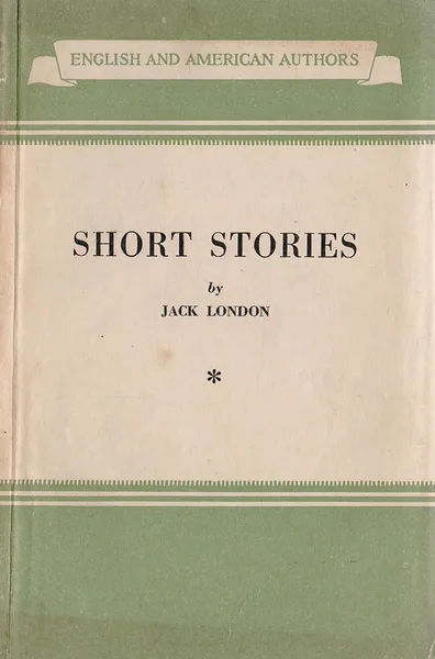 Обложка книги Short Stories by Jack London, London J.