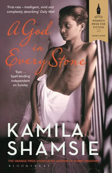 Обложка книги A God in Every Stone, Kamila Shamsie