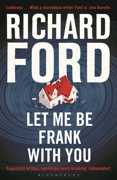 Обложка книги Let Me Be Frank With You, Richard Ford