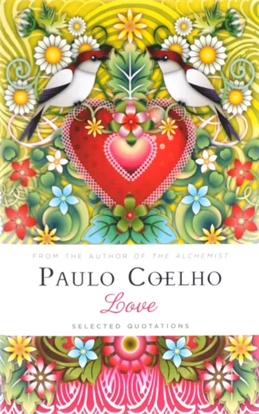 Обложка книги Love: Selected Quotations, Paulo Coelho